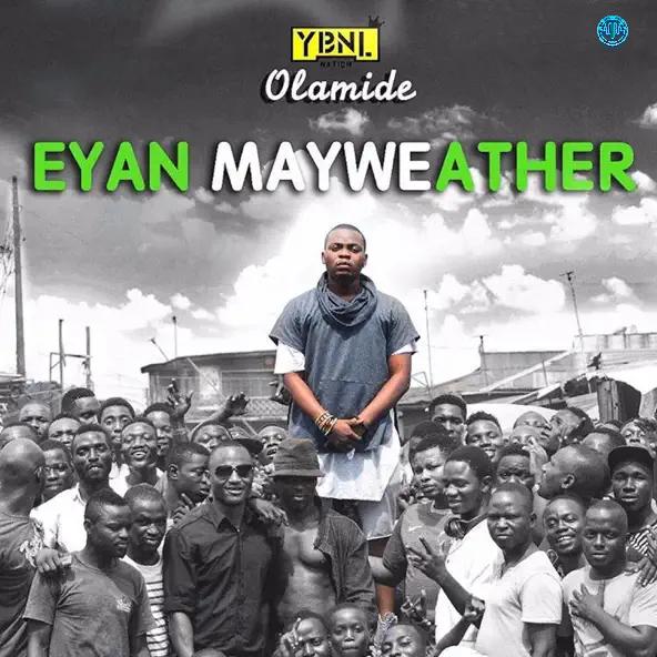 Olamide – Eyan Mayweather (Album)