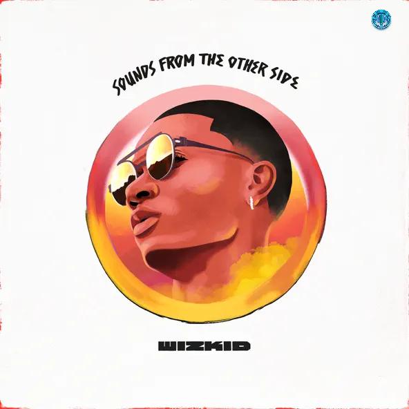 Wizkid – Come Closer (feat. Drake)