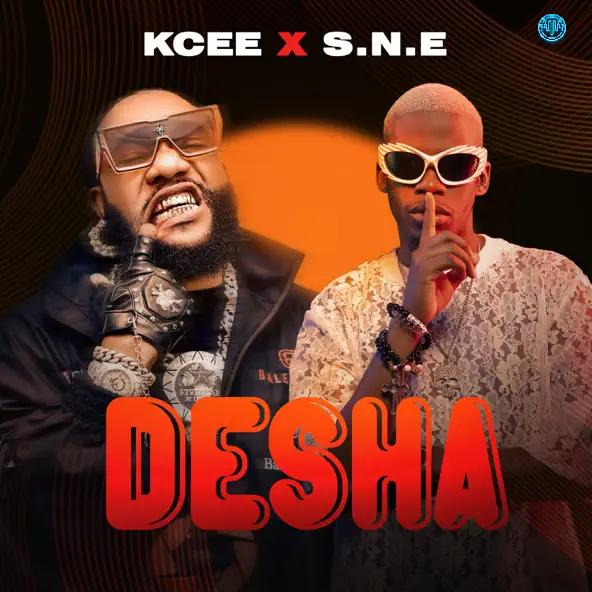 KCee – Desha (feat. S.N.E)