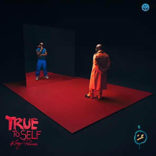 King Promise – True To Self (Album)