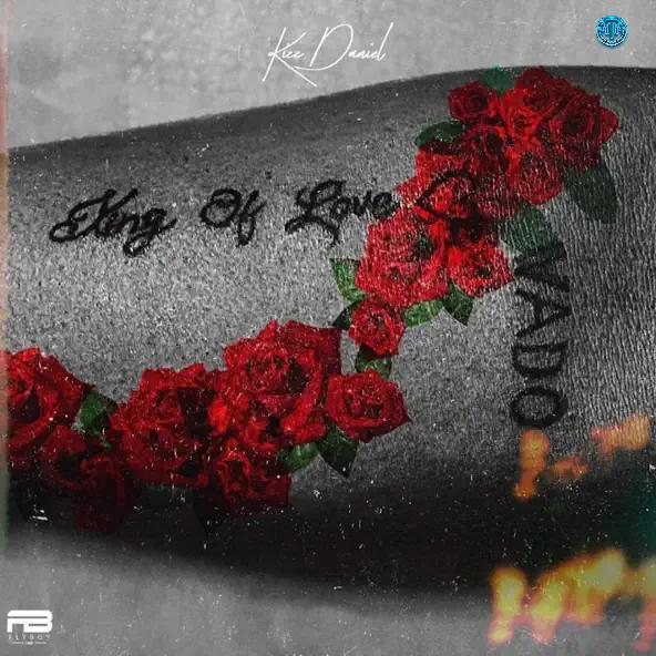 Kizz Daniel – King of Love (Album)