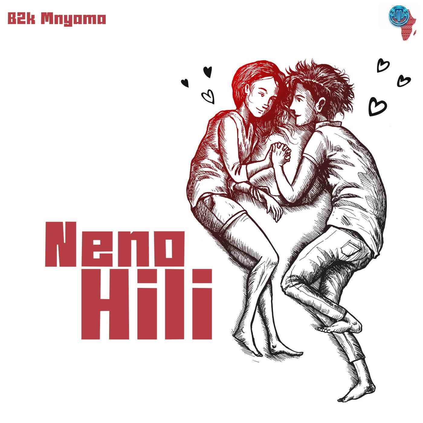 B2k Mnyama – Neno Hili