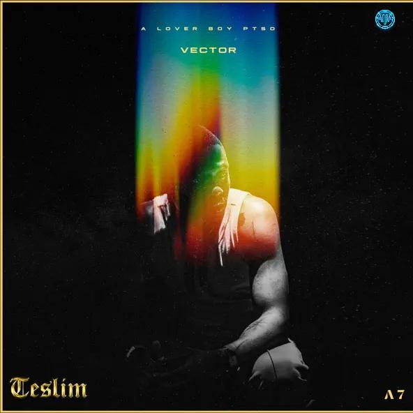 Vector – Teslim: A Lover Boy PTSD (Album)