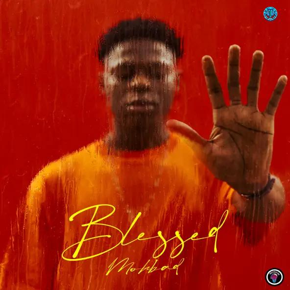 Mohbad – Blessed (Album)